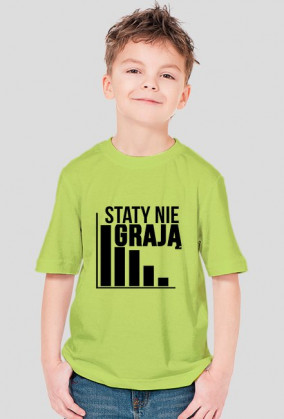 Staty nie grają Koszulka Dziecięca