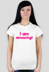 I Am Amazing