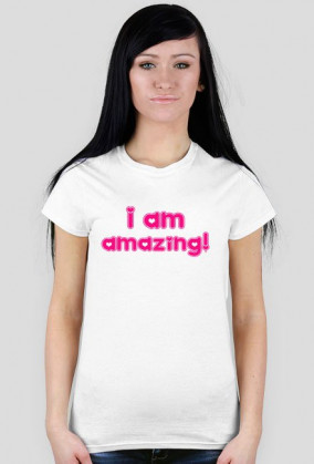 I Am Amazing