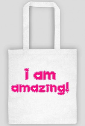 I Am Amazing
