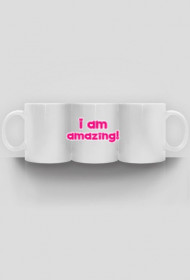 I Am Amazing