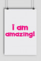 I Am Amazing