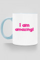 I Am Amazing