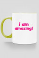I Am Amazing