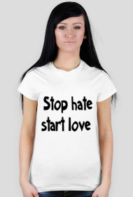 Stop hate start love!