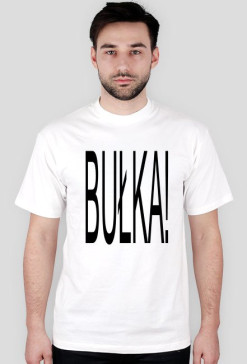 BUŁKA!