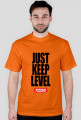 JUST KEEP LEVEL