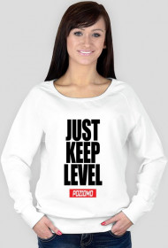 JUST KEEP LEVEL