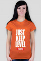 JUST KEEP LEVEL