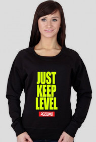 JUST KEEP LEVEL