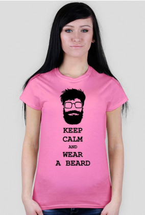 Keep calm and wear a beard