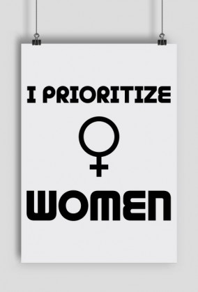 I Prioritize Women