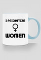 I Prioritize Women