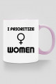 I Prioritize Women