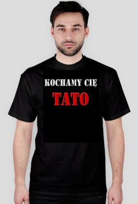 Kochamy Cię tato
