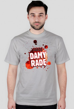 Jakoś damy radę