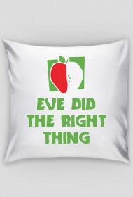 Eve Did the Right Thing