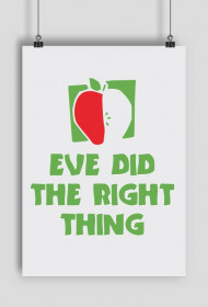 Eve Did the Right Thing
