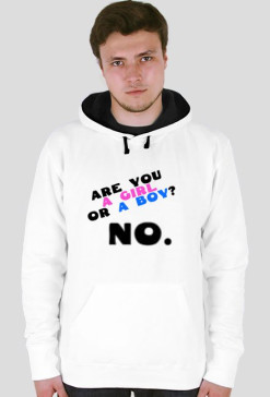 Are You a Girl or a Boy? No.