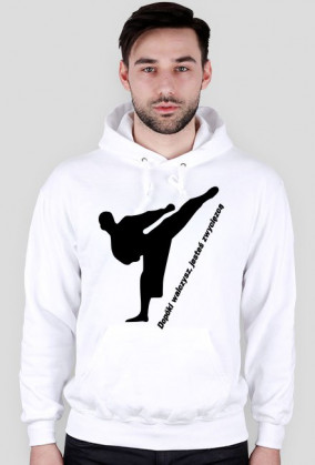 Bluza z kapturem męska Dopóki walczysz...