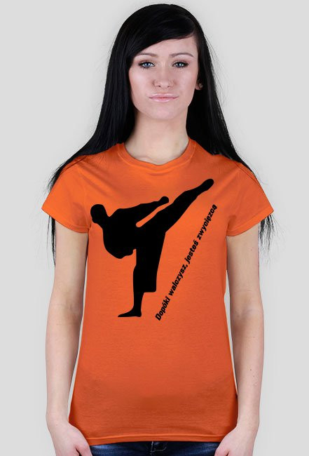 T-shirt damski Dopóki walczysz...