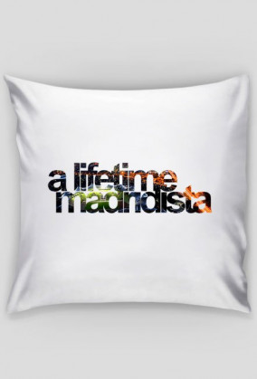 Poduszka - a lifetime madridista