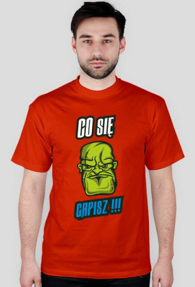 T-shirt CO się gapisz!!!