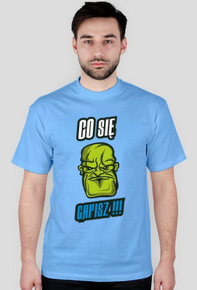 T-shirt CO się gapisz!!!