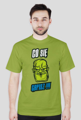 T-shirt CO się gapisz!!!