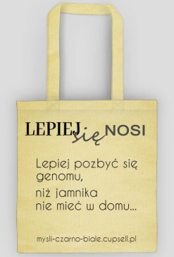 torba (różne kolory) LEPIEJ SIĘ NOSI: Lepiej pozbyć się genomu...