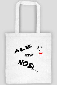 ale mnie nosi ...