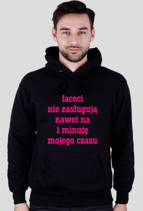 Faceci nie zasługują nawet na 1 minutę mojego czasu