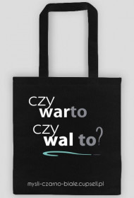 torba (czarna i czerwona): CZY WARTO CZY WAL TO