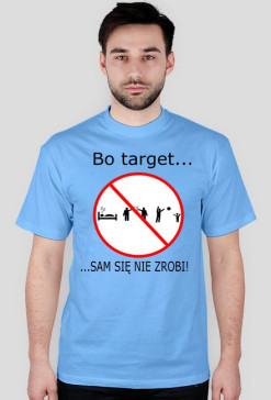 Bo target sam się nie zrobi