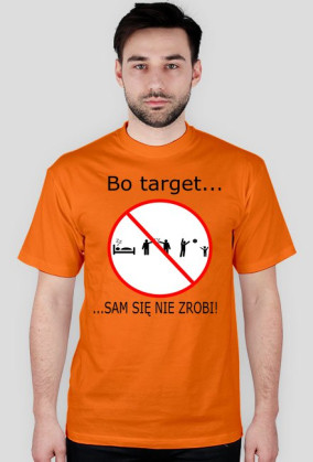 Bo target sam się nie zrobi