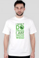 i don't do drugs i just smoke weed koszulka