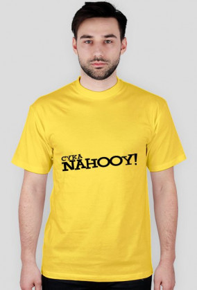 Cyka Nahooy!