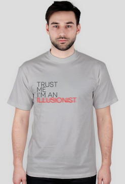 I'm an illusionist | Różne kolory