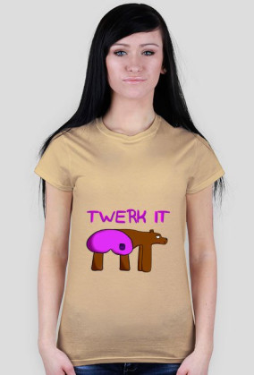 Twerk It