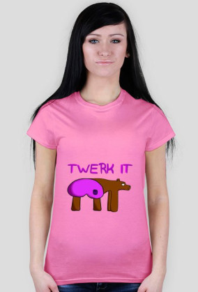 Twerk It