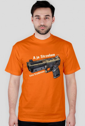 A ja Strzelam