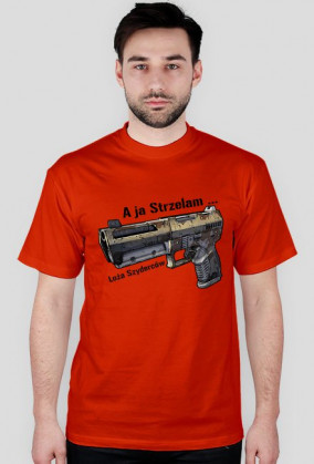 A ja Strzelam