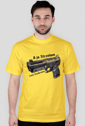 A ja Strzelam