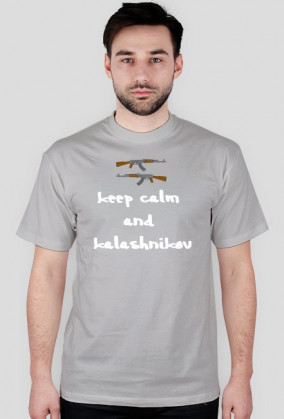 Keep Calm And Kalashnikov