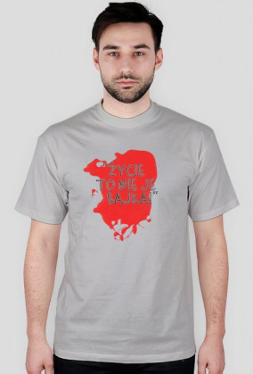 Życie To Nie Je Bajka - T-shirt