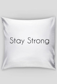 Poduszka Stay Strong