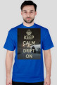 Koszulka Keep Calm and Drift On Blue