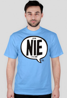jestem NIE z tej ziemi - Szalone Koszulki