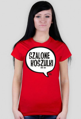 SZALONE KOSZULKI nosi się - Szalone Koszulki