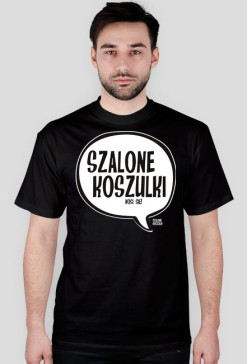 SZALONE KOSZULKI nosi się - Szalone Koszulki